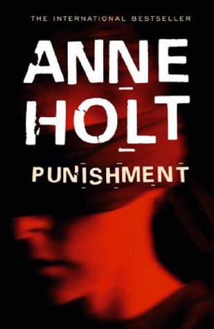 Punishment (2005) by Anne Holt