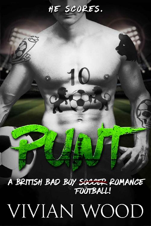 Punt: A British Bad Boy Football Romance by Vivian Wood