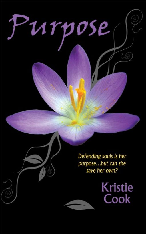 Purpose by Kristie Cook