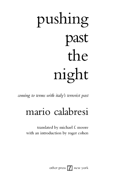 Pushing Past the Night (2009) by Mario Calabresi