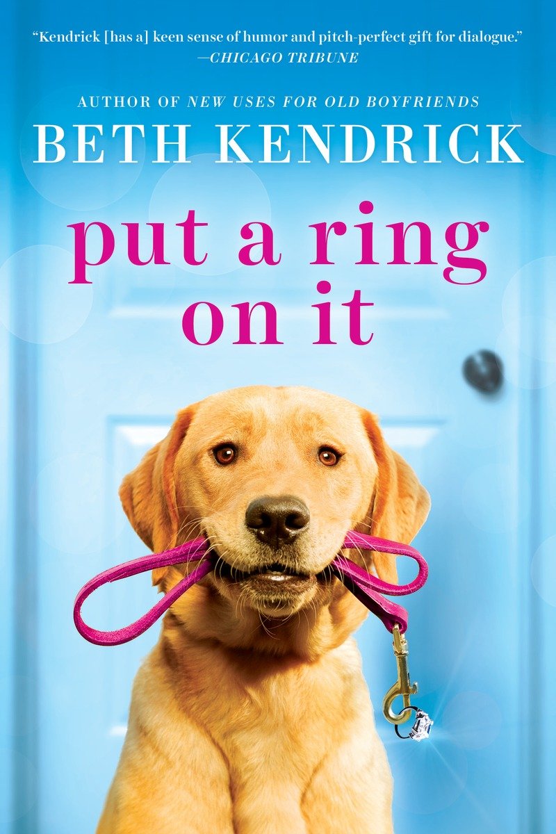 Put a Ring On It (2015) by Beth Kendrick