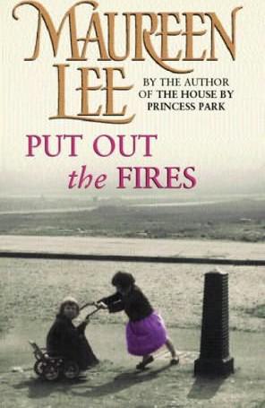 Put Out the Fires by Maureen Lee