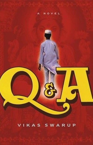 Q & A (2015) by Vikas Swarup