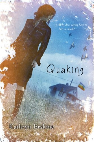 Quaking by Kathryn Erskine