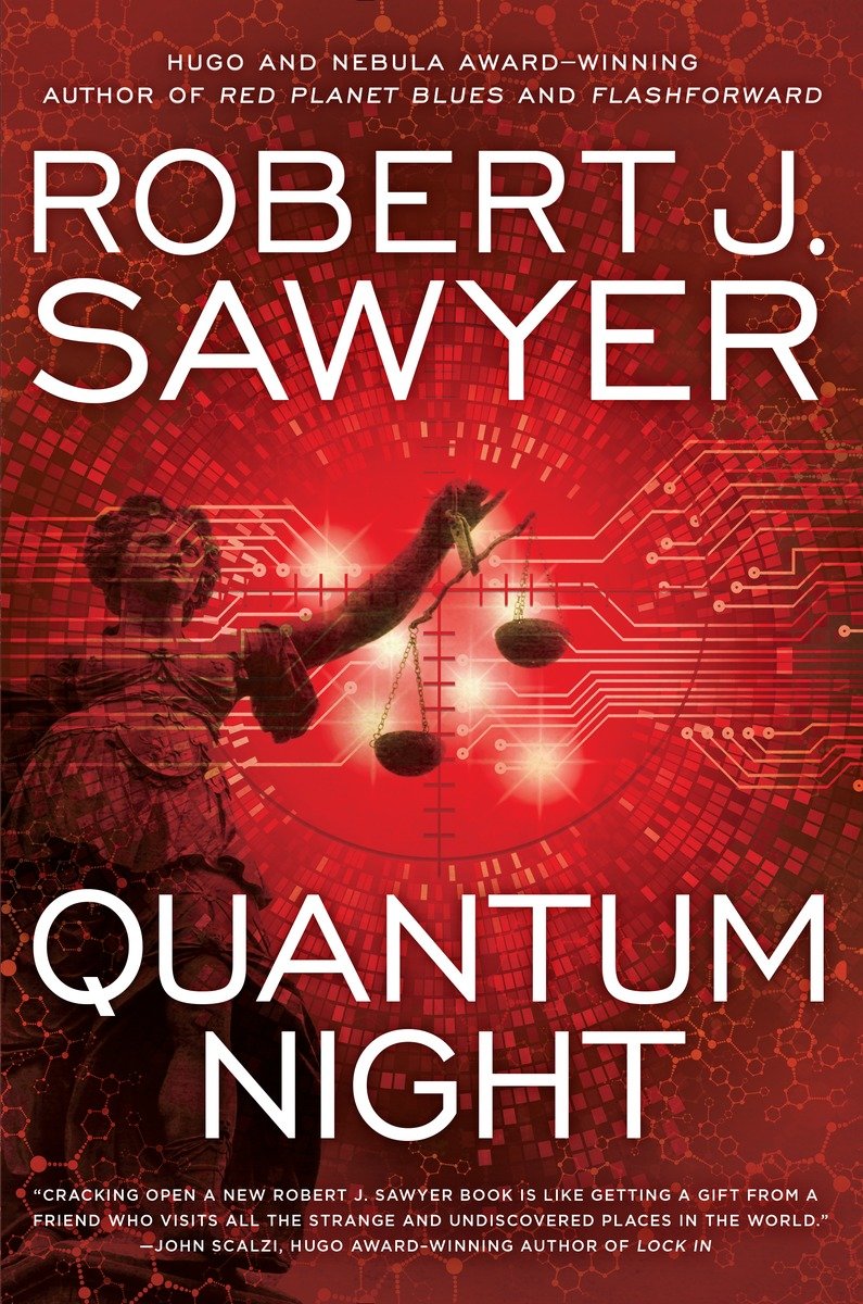 Quantum Night (2016) by Robert J. Sawyer