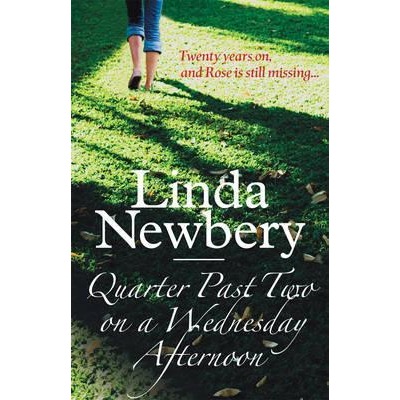 Quarter Past Two on a Wednesday Afternoon by Linda Newbery