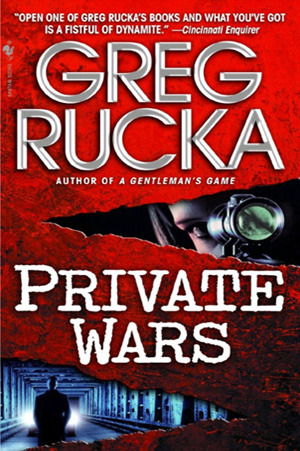 Queen and Country: Private Wars (2006) by Greg Rucka