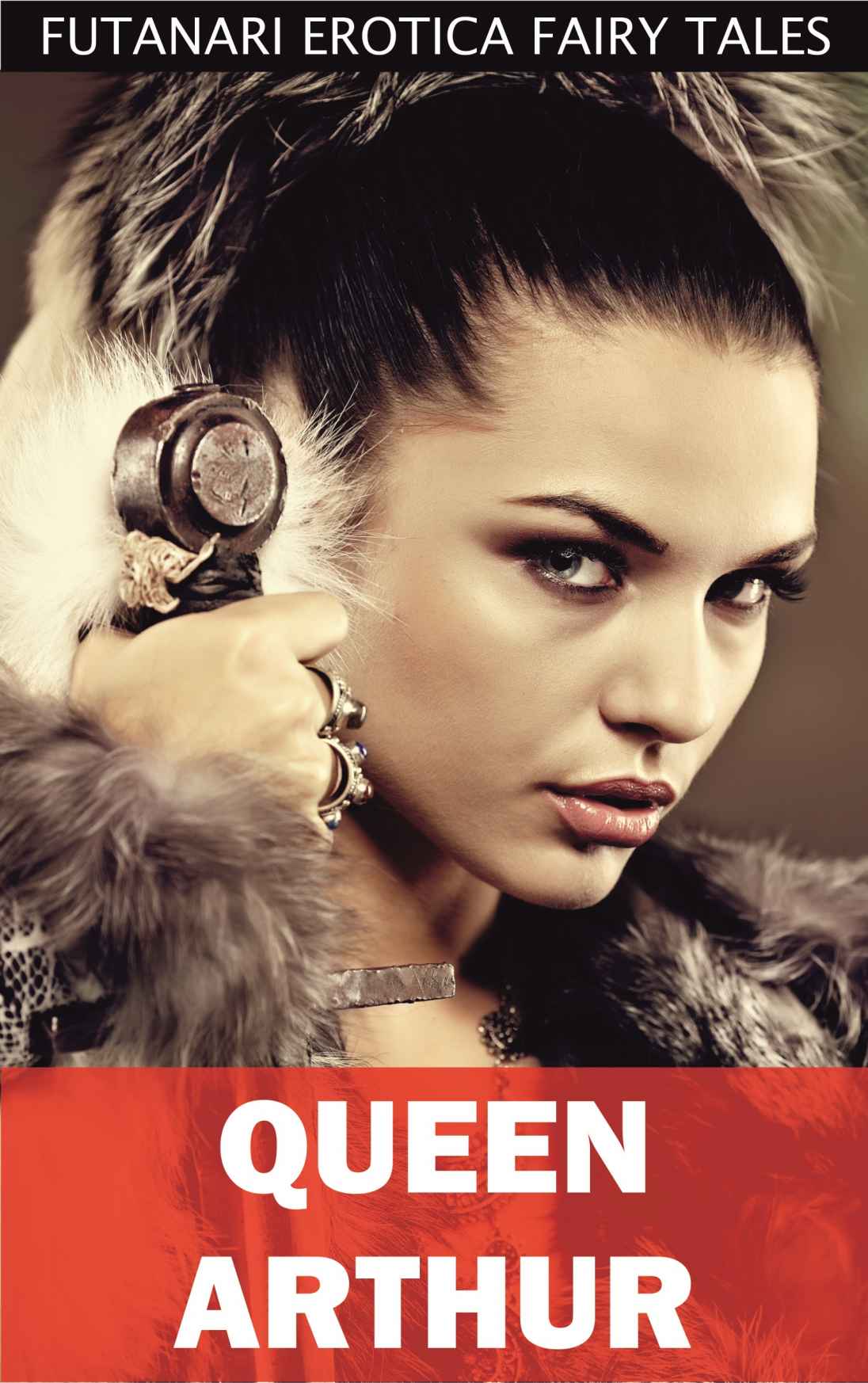 Queen Arthur (Futanari Erotica Fairy Tales Book 6) by Julie Law