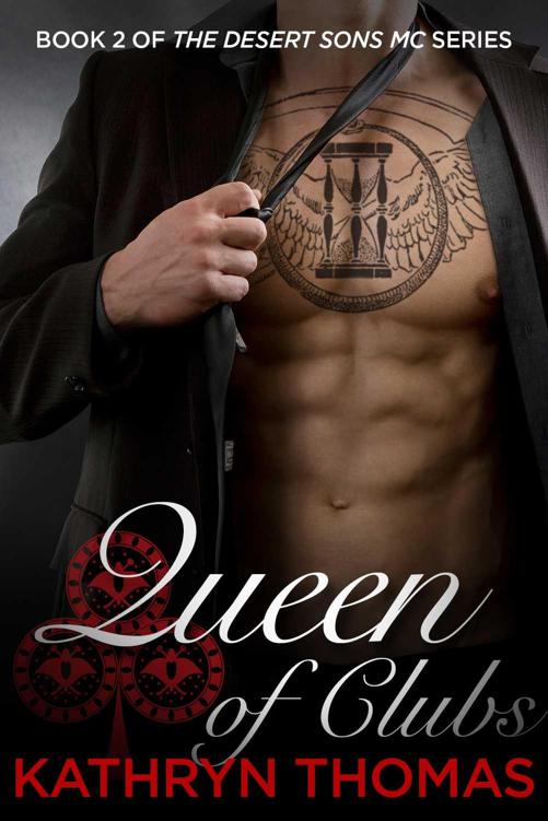 Queen of Clubs (Desert Sons MC Book 2) by Thomas, Kathryn