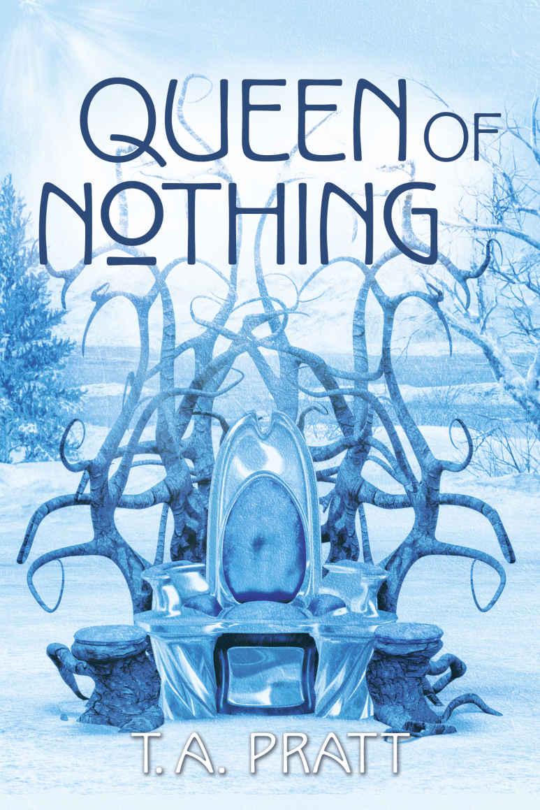 Queen of Nothing (Marla Mason Book 9) by T.A. Pratt