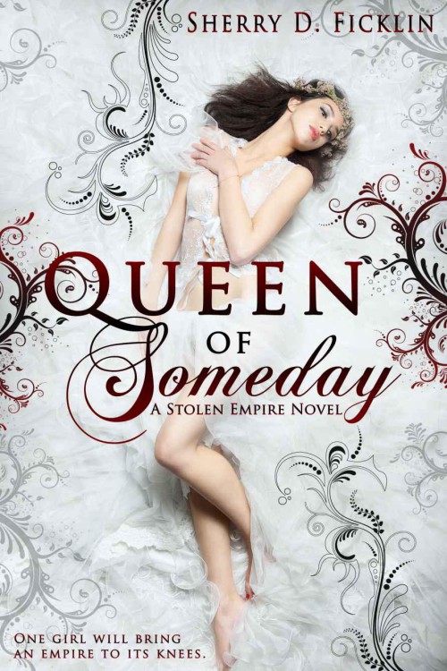 Queen of Someday (2014) by Sherry Ficklin