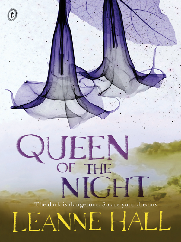 Queen of the Night (2012) by Leanne Hall