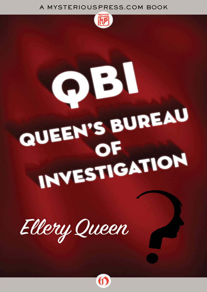 Queen’s Bureau of Investigation by Ellery Queen