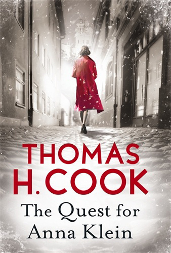 Quest for Anna Klein, The (2011) by Cook, Thomas H