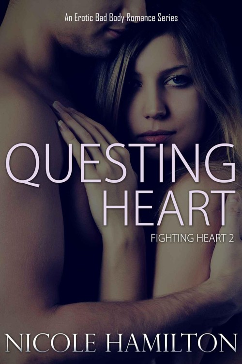 Questing Heart: Fighting Heart Erotic Bad Boy Romance Series Book 2