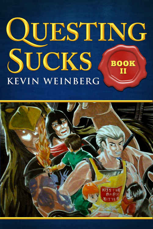 Questing Sucks! Book II by Kevin Weinberg