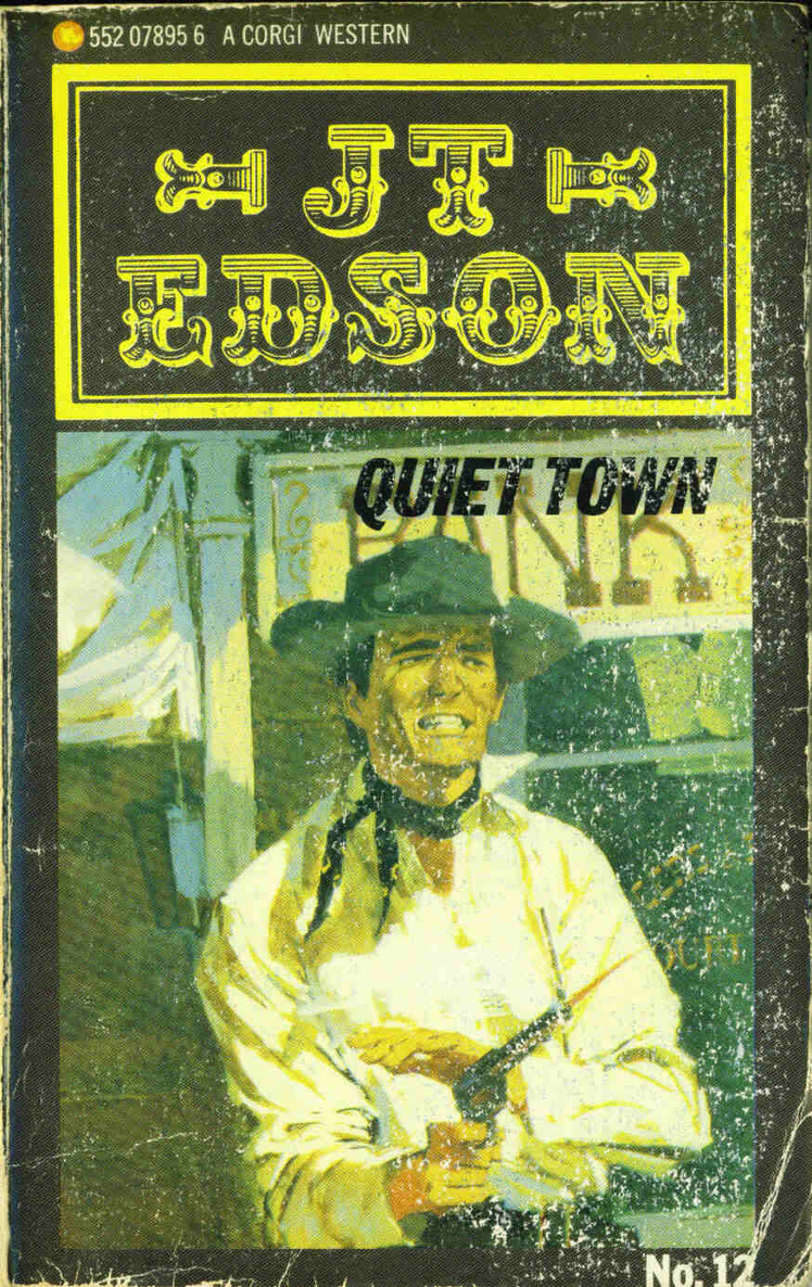 Quiet Town (2013) by J. T. Edson