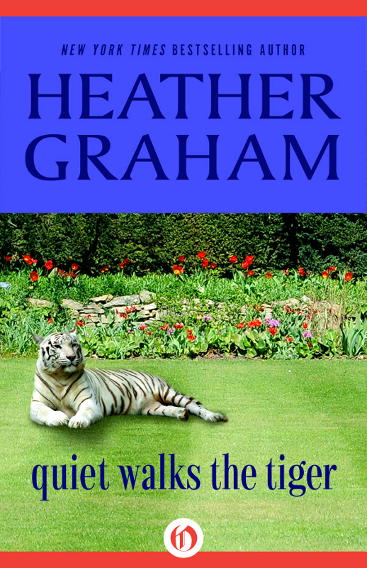 Quiet Walks the Tiger by Heather Graham