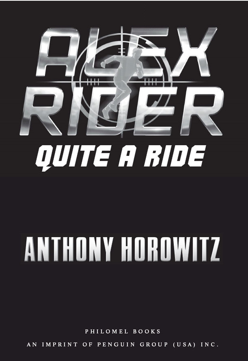 Quite a Ride : An Alex Rider Story: a Penguin Especial from Philomel Books (9781101195871) (2009) by Horowitz, Anthony