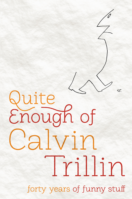 Quite Enough of Calvin Trillin (2011) by Calvin Trillin