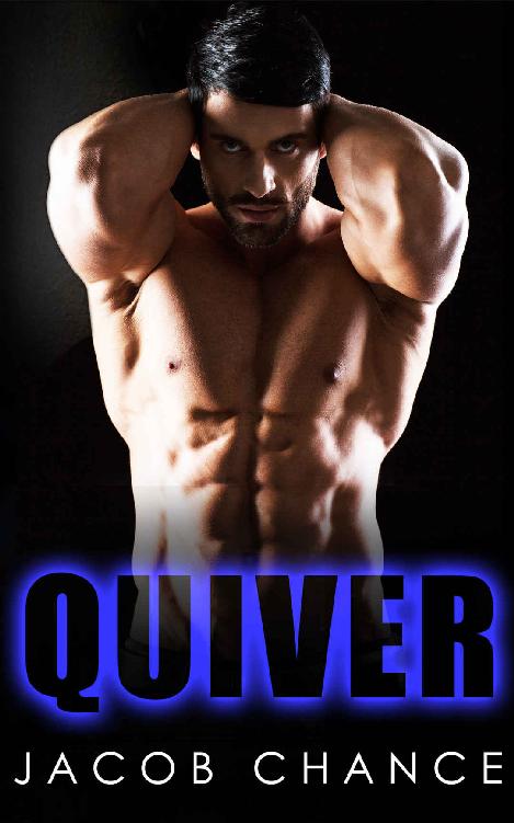 QUIVER (QUAKE Book 2) by Jacob Chance