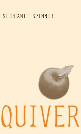 Quiver (2005) by Stephanie Spinner