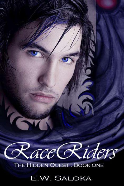 Race Riders (The Hidden Quest- Book One) by SALOKA, E.W.