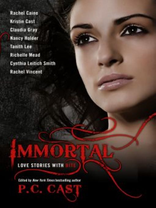 Rachel Caine & Kristin Cast & Claudia Gray & Nancy Holder & Tanith Lee & Richelle Mead & Cynthia Leitich Smith & P. C. Cast by Immortal_Love Stories