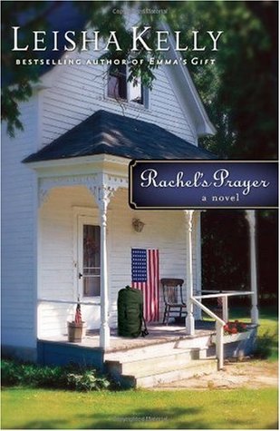 Rachel's Prayer (2006) by Leisha Kelly