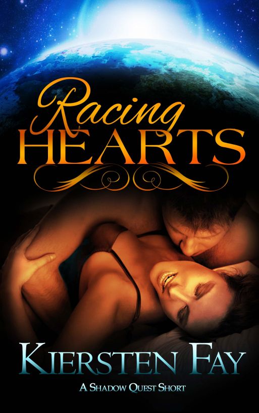 Racing Hearts (Shadow Quest 4.5) by Kiersten Fay