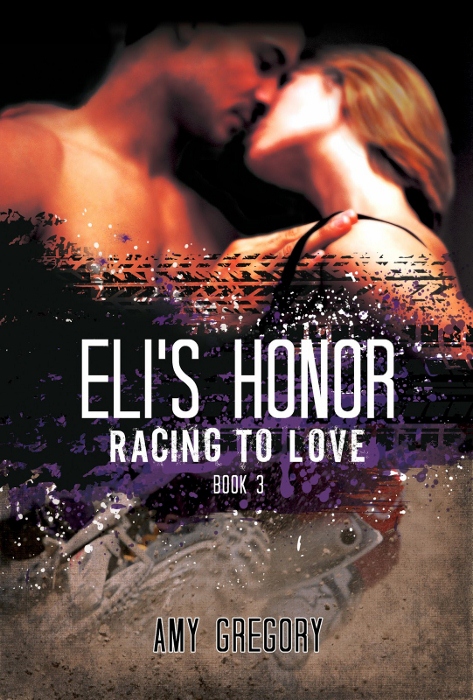 Racing to Love: Eli's Honor