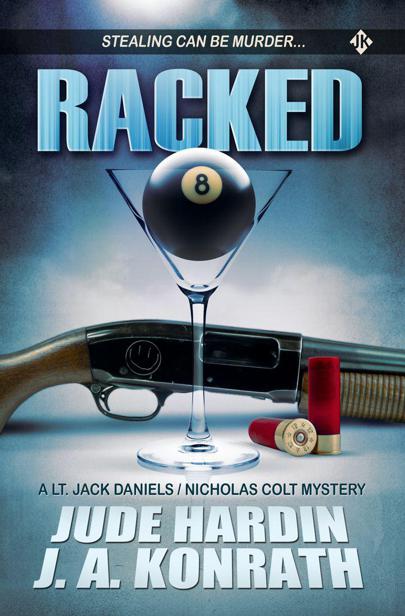 Racked (A Lt. Jack Daniels / Nicholas Colt mystery) by Hardin, Jude