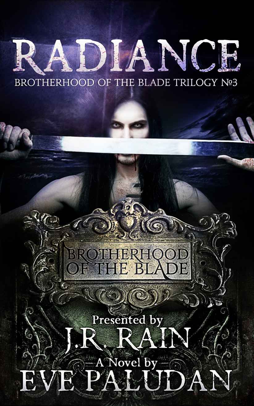 Radiance (Brotherhood of the Blade Trilogy #3)