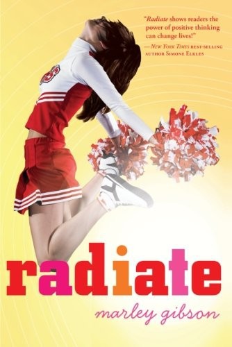 Radiate by Marley Gibson