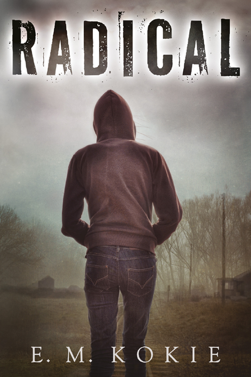 Radical (2016) by E. M. Kokie