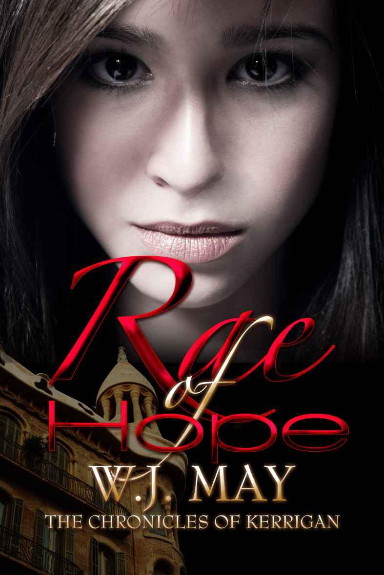 Rae of Hope (The Chronicles of Kerrigan) by May, W.J.