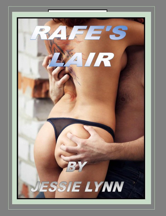 RAFE'S LAIR by Lynn, Jessie