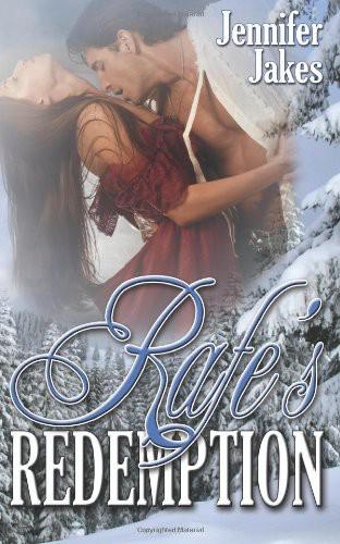 Rafe's Redemption by Jennifer Jakes