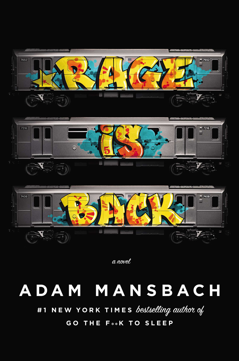 Rage Is Back (9781101606179) (2012) by Mansbach, Adam