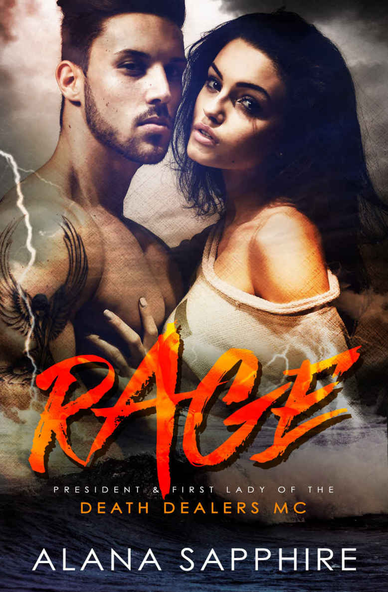 RAGE: President & First Lady Of The Death Dealers MC by Alana Sapphire