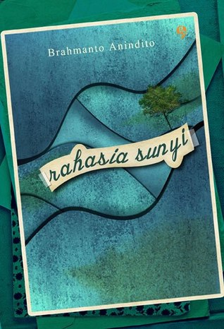 Rahasia Sunyi (2013) by Brahmanto Anindito