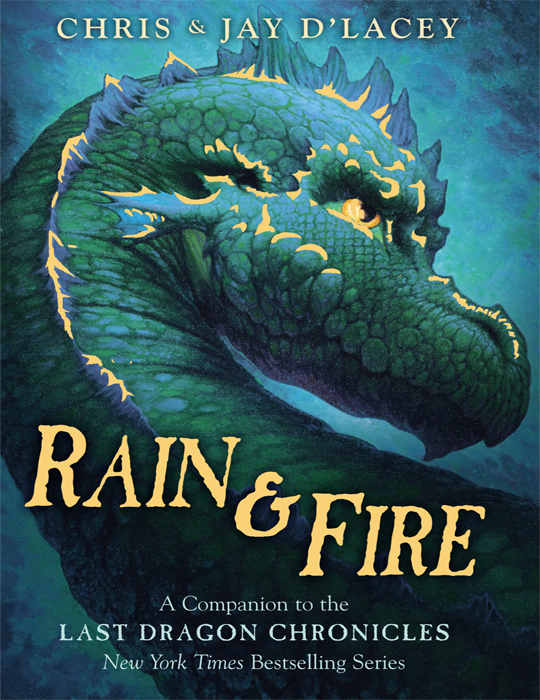 Rain & Fire (2012) by Chris d'Lacey