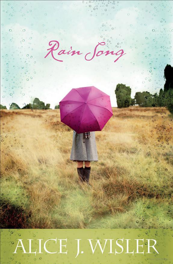 Rain Song by Wisler, Alice J.