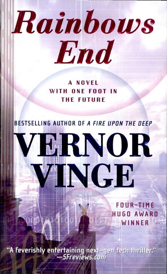 Rainbows End by Vinge, Vernor