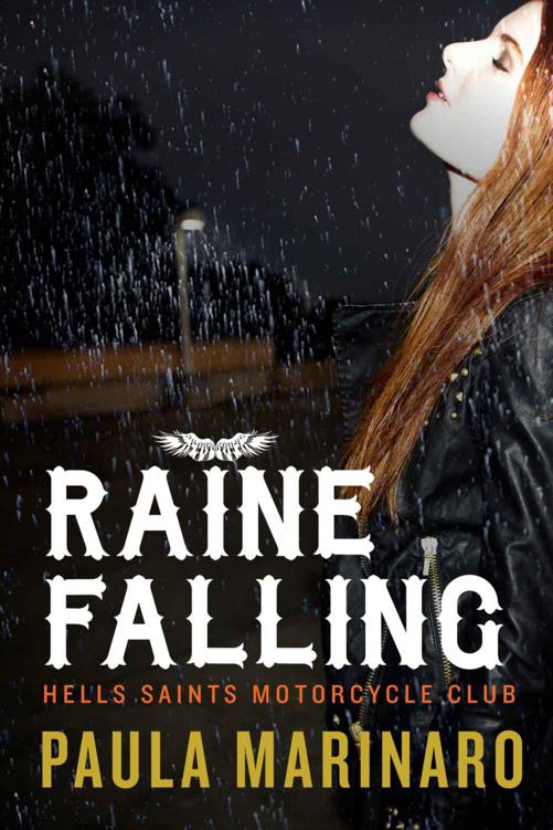 Raine Falling (Hells Saints Motorcycle Club) by Marinaro, Paula