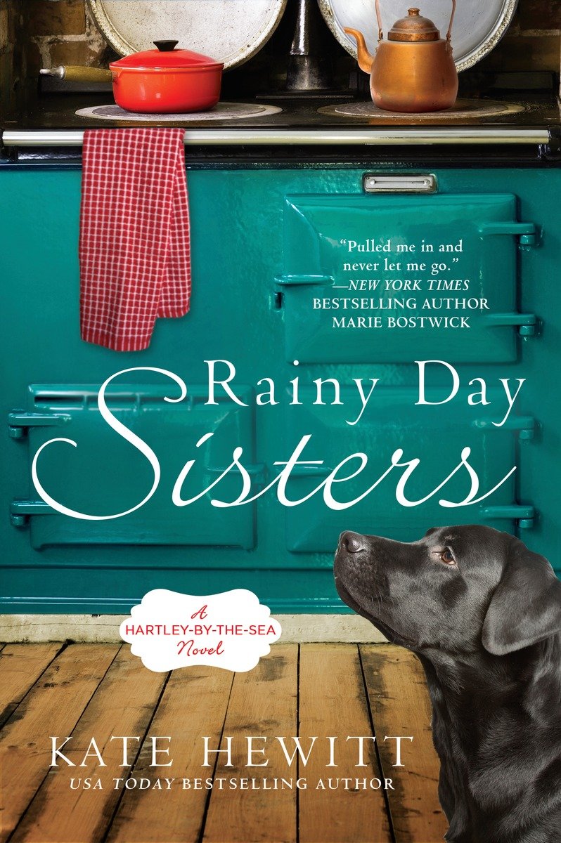 Rainy Day Sisters (2015) by Kate Hewitt