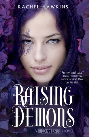 Raising Demons (2011) by Rachel Hawkins