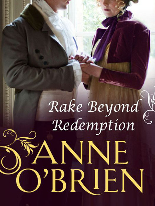 Rake Beyond Redemption by Anne O'Brien