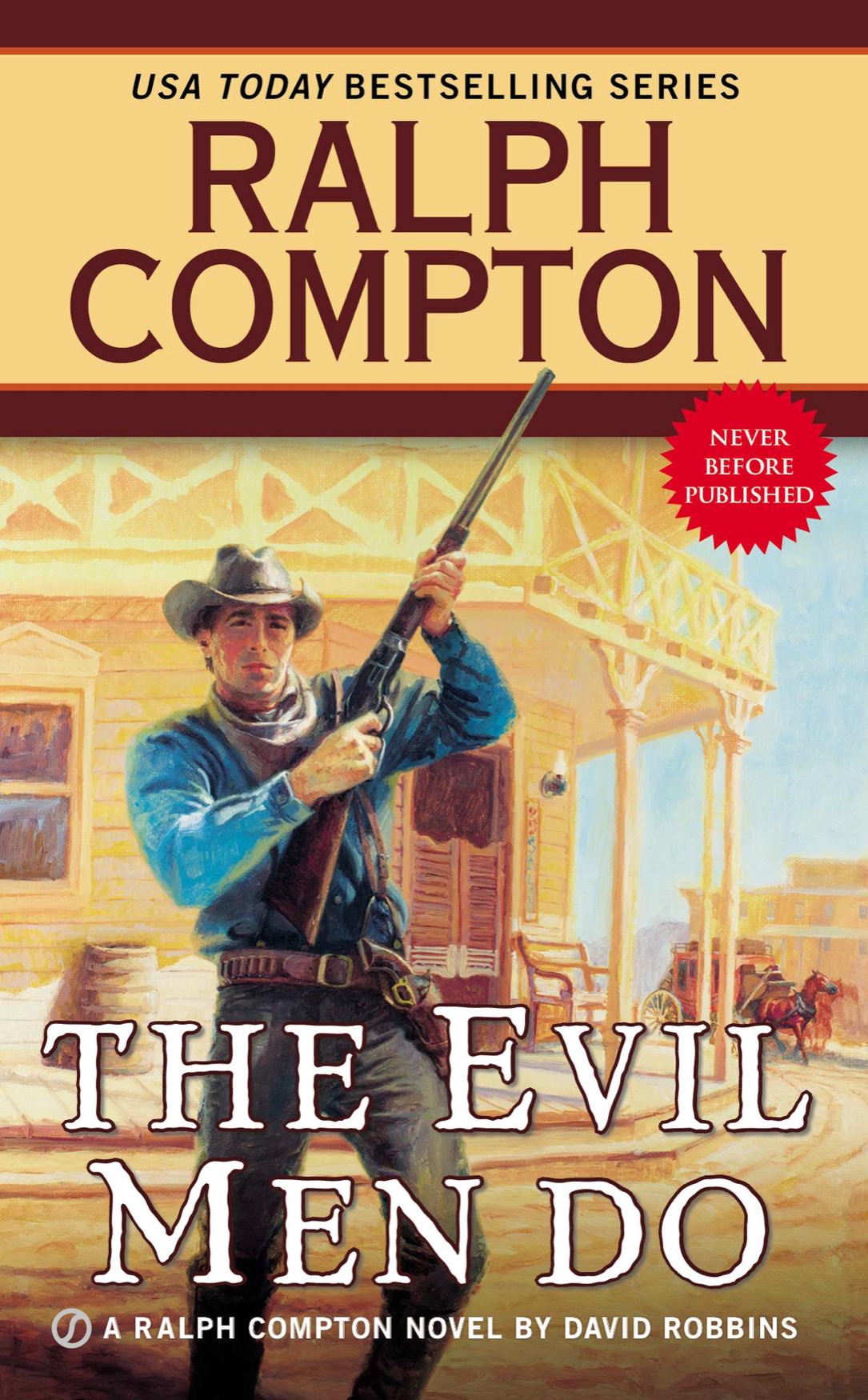 Ralph Compton the Evil Men Do (2015) by Ralph Compton