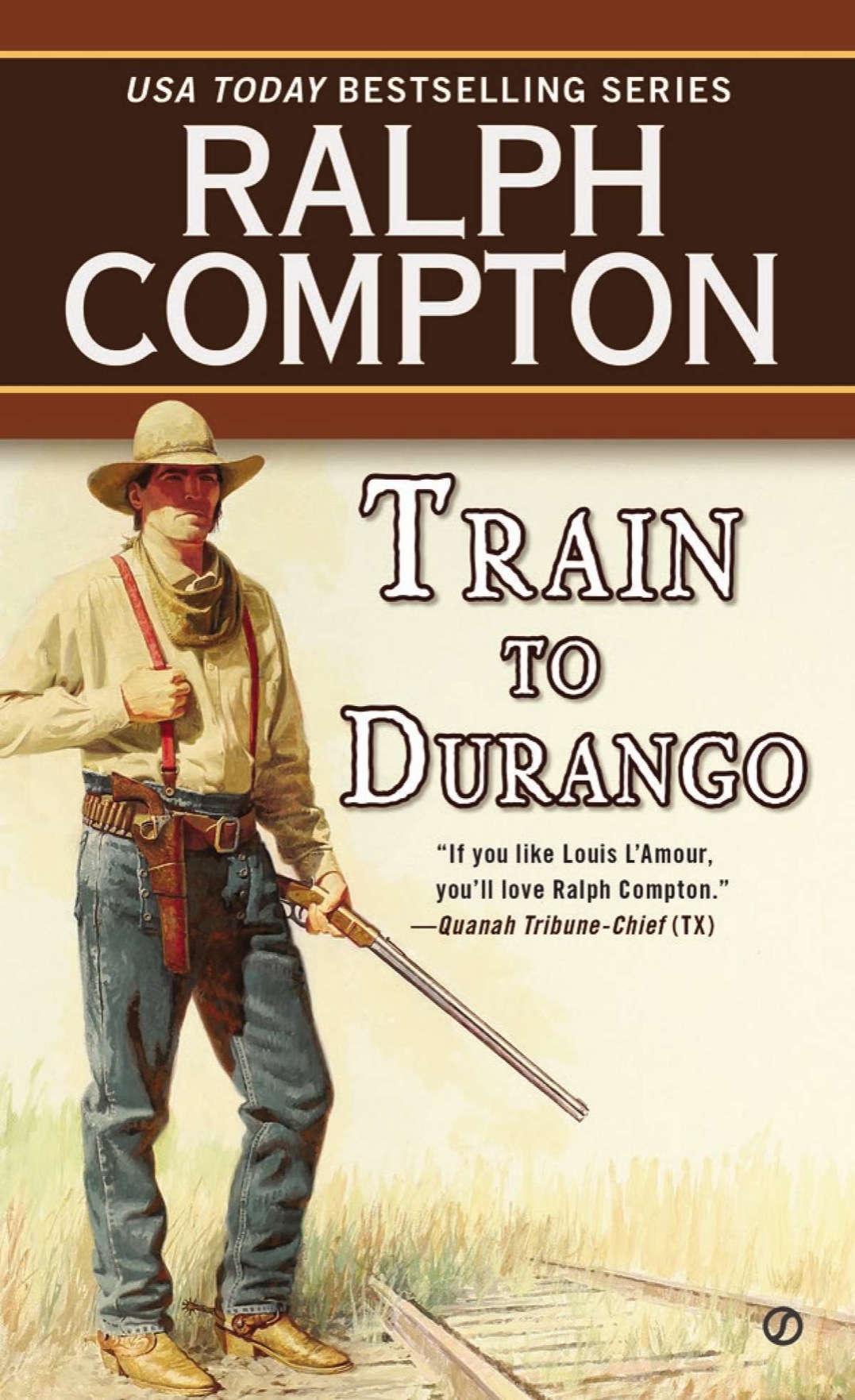 Ralph Compton Train to Durango (2014) by Ralph Compton